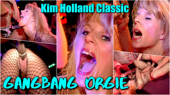 Kim Holland Classic: Kim's Gangbang Orgy