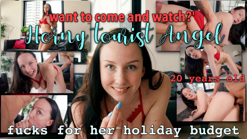 Horny tourist Angel (20) fucks her vacation money together