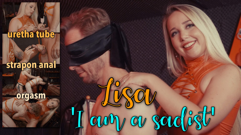 Lisa takes control: 'I'm a sadist and I'm not ashamed of it.'