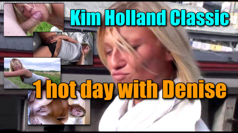 Kim Holland Classic: 1 hot day with Denise